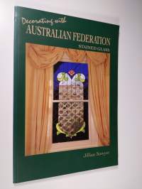 Decorating with Australian Federation Stained Glass