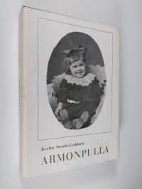 Armonpulla : silmänkantamattomista