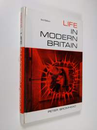 Life in modern Britiain