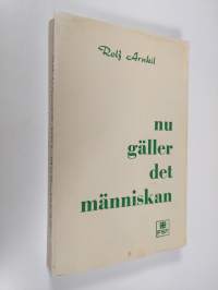 Nu gäller det människan : brevväxling med Pentti Eskola, Elis Gulin, Matti Luoma, Martti Paloheimo, Topi Tarkka och Osmo Tiililä