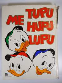 Me Tupu, Hupu, Lupu