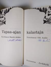 Vapaa-ajan kalastaja (signeerattu)