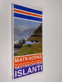 Vastakohtien Islanti : matkaopas