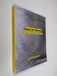 Care in China : a visual report of older people and their life styles