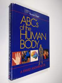 ABC&#039;s of the human body : a family answer book
