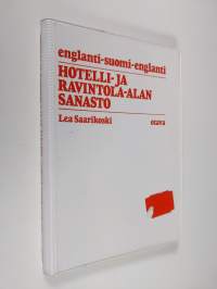 Hotelli- ja ravintola-alan sanasto : englanti-suomi-englanti