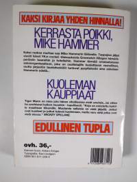 Kerrasta poikki, Mike Hammer ; Kuoleman kauppiaat