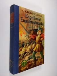 Engelbrekt Engelbrektinpoika : historiallinen romaani
