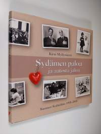 Sydämen paloa ja aatosta jaloa : Suomen sydänliitto 1955-2005 (ERINOMAINEN)