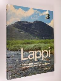 Lappi, 3 - Pohjolan luonto, luonnonvarat ja ihminen