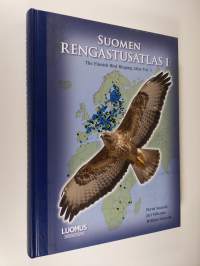 Suomen rengastusatlas 1 = The Finnish bird ringing atlas Vol. I