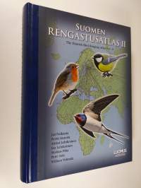 Suomen rengastusatlas 2 = The Finnish bird ringing atlas Vol. II