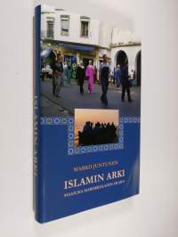 Islamin arki : maailma marokkolaisen silmin (ERINOMAINEN)