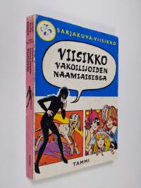 Viisikko vakoilijoiden naamiaisissa