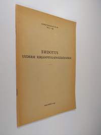 Ehdotus uudeksi kirjanpitolainsäädännöksi