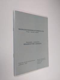 Markanvändningsterminologi : finsk-svensk ordlista = Suomalais-ruotsalainen maankäytön sanasto