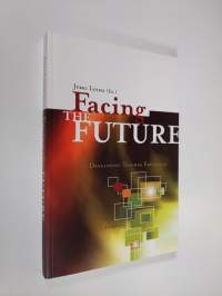 Facing the future : developing teacher education