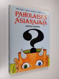 Paholaisen asianajaja : opaskirja skeptikolle