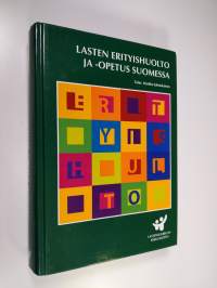 Lasten erityishuolto ja -opetus Suomessa