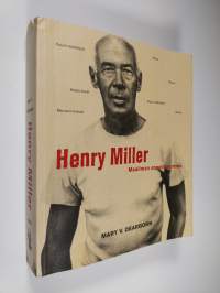 Henry Miller : maailman onnellisin mies