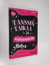 Tanssin taikaa ja ystävänpäivän yllätys