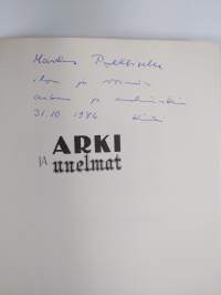 Arki ja unelmat : ajatuksia perheestä ja avioerosta (signeerattu)