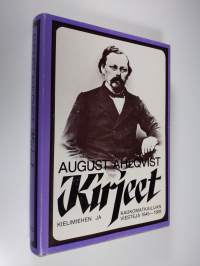 Kirjeet : kielimiehen ja kaukomatkailijan viestejä 1845-1889