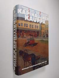 Kapinallinen kauppa : Helsingin Osuuskauppa Elanto 1905-2015