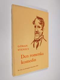 Den romerska komedin : En bok om Giuseppe Gioachino Belli och hans verk (ERINOMAINEN)