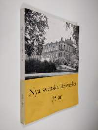 Nya svenska läroverket 75 år : krönika och matrikel 1932-1957