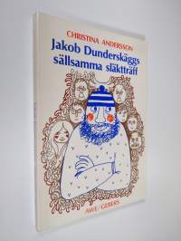 Jakob Dunderskäggs sällsamma släktträff