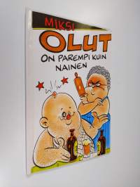 Miksi olut on parempi kuin nainen