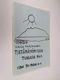 Tietämättömyyden tuskasta pois : sanontojen semanttista rajausta v. 1979