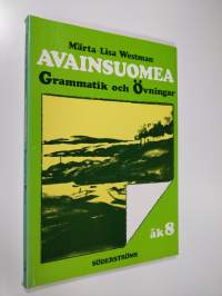 Avainsuomea Åk 8, Grammatik och övningar