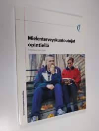 Mielenterveyskuntoutujat opintiellä