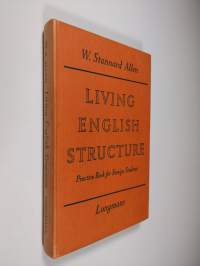 LIving english structure : practice book for foreign students