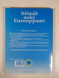Silmät auki Eurooppaan : tietoa ja pohdiskelua Euroopan yhdentymisestä (signeerattu)