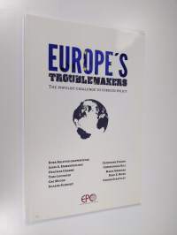 Europe&#039;s troublemaker : the populist challenge to foreign policy