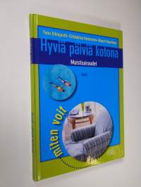 Hyviä päiviä kotona : muistisairaudet (ERINOMAINEN)