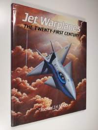 Jet Warplanes : the twenty-first century