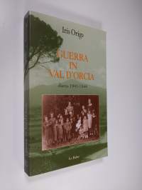 Guerra in val d&#039;orcia : diario 1943-1944 (ERINOMAINEN)