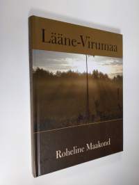 Lääne-Virumaa : roheline maakond