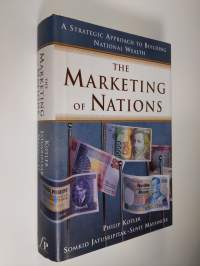 The marketing of nations - a strategic approach to building national wealth