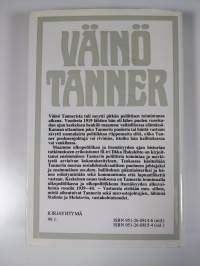 Väinö Tanner : taipumattoman tie
