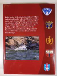 Poliisi kertoo 2012 : suomalaisia rikostapauksia (ERINOMAINEN)