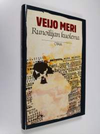 Runoilijan kuolema : runoelma (ERINOMAINEN)