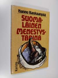 Suomalainen menestystarina : suikaleita