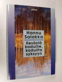 Kesästä kaduille, kaduilta syksyyn (ERINOMAINEN)