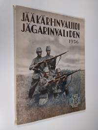 Jääkäri-invaliidi 1936 = Jägarinvaliden 1936