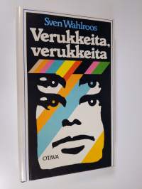 Verukkeita, verukkeita (ERINOMAINEN)